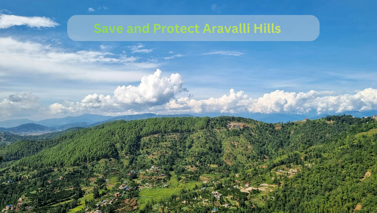 Save and Protect Aravalli Hills
