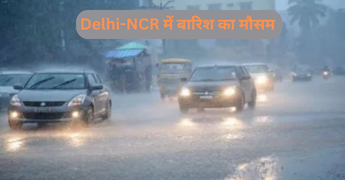 Rainy Weather in Delhi-ncr