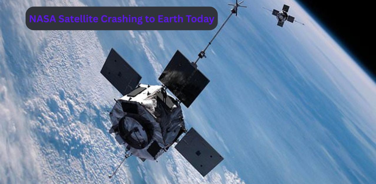nasa satellite crashing to earth today