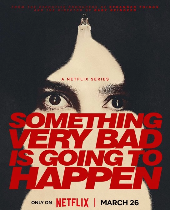 Something Very Bad Is Going To Happen