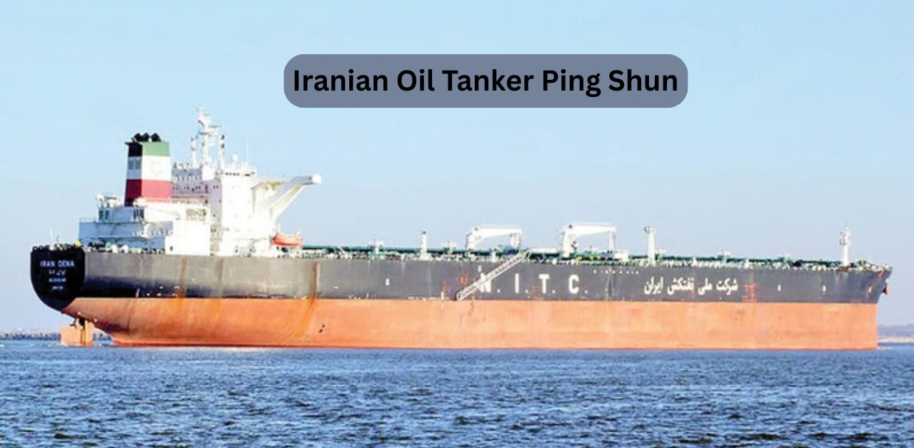 Iranian Oil Tanker Ping Shun